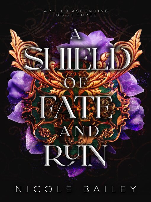 Title details for A Shield of Fate and Ruin by Nicole Bailey - Available